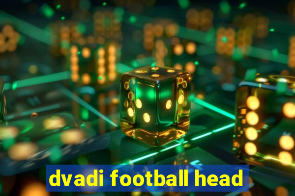 dvadi football head